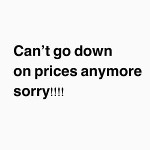 i’ve gone as low as i can!! shirts as low as $4!!